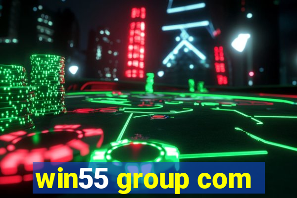 win55 group com